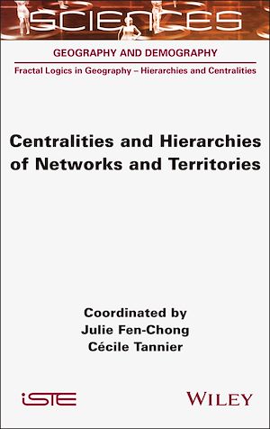 Download the eBook: Centralities and Hierarchies of Networks and Territories