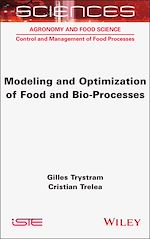 Télécharger le livre :  Modeling and Optimization of Food and Bio-Processes