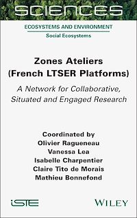 Download this ebook Zones Ateliers (French LTSER Platforms)