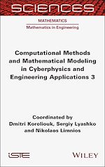 Télécharger le livre :  Computational Methods and Mathematical Modeling in Cyberphysics and Engineering Applications 3