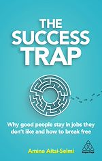 Télécharger le livre :  The Success Trap