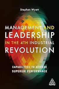 Téléchargez le livre :  Management and Leadership in the 4th Industrial Revolution