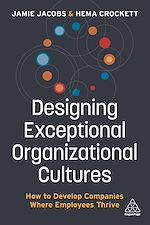 Download this eBook Designing Exceptional Organizational Cultures