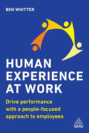 Download the eBook: Human Experience at Work