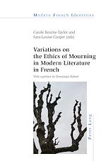 Télécharger le livre :  Variations on the Ethics of Mourning in Modern Literature in French