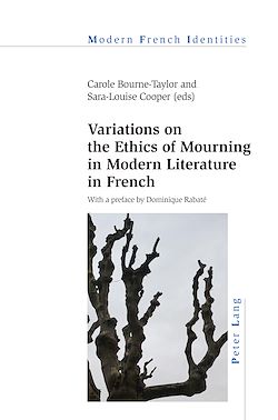 Télécharger le livre :  Variations on the Ethics of Mourning in Modern Literature in French