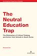Télécharger le livre :  The Neutral Education Trap