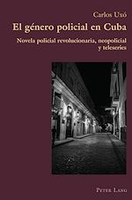 Télécharger le livre :  El género policial en Cuba