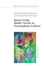 Télécharger le livre :  Queer(y)ing Bodily Norms in Francophone Culture