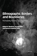 Télécharger le livre :  Ethnographic Borders and Boundaries
