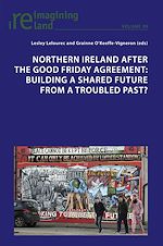 Télécharger le livre :  Northern Ireland after the Good Friday Agreement