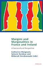 Télécharger le livre :  Margins and marginalities in France and Ireland