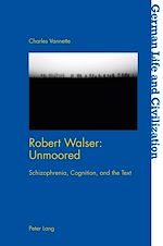 Télécharger le livre :  Robert Walser: Unmoored