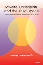 Télécharger le livre :  Advaita, Christianity and the Third Space