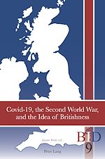 Download this eBook Covid-19, the Second World War, and the Idea of Britishness