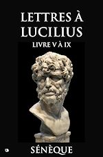 Télécharger le livre :  Lettres à Lucilius