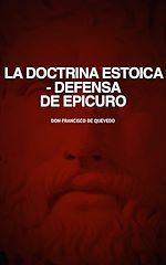 Télécharger le livre :  La Doctrina Estoica. Defensa de Epicuro