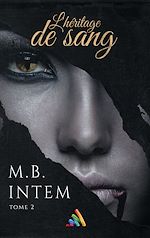 Télécharger le livre :  L'héritage de sang - 2 | Roman lesbien, livre lesbien