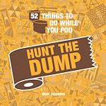 Télécharger le livre :  52 Things to Do While You Poo: Hunt the Dump