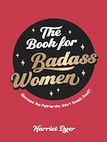 Télécharger le livre :  The Book for Badass Women