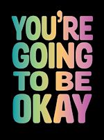 Télécharger le livre :  You're Going to Be Okay