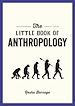 Télécharger le livre :  The Little Book of Anthropology