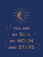 Télécharger le livre :  You Are My Sun, My Moon and Stars