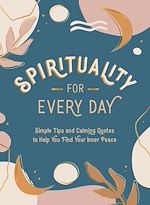 Télécharger le livre :  Spirituality for Every Day