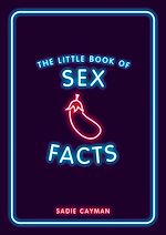 Télécharger le livre :  The Little Book of Sex Facts