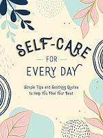 Télécharger le livre :  Self-Care for Every Day