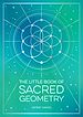 Télécharger le livre :  The Little Book of Sacred Geometry