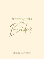 Télécharger le livre :  Wedding Tips for Brides