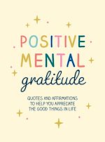 Télécharger le livre :  Positive Mental Gratitude