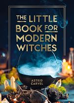 Télécharger le livre :  The Little Book for Modern Witches