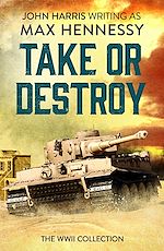 Télécharger le livre :  Take or Destroy