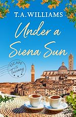 Download this eBook Under a Siena Sun