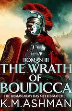 Télécharger le livre :  Roman III - The Wrath of Boudicca
