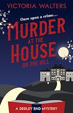 Télécharger le livre :  Murder at the House on the Hill