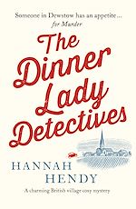 Télécharger le livre :  The Dinner Lady Detectives