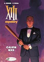 Télécharger le livre :  XIII Mystery - Volume 10 - Calvin Wax