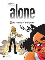 Télécharger le livre :  Alone - Volume 12 - The Rebels of Neosalem