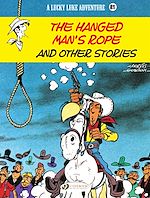 Télécharger le livre :  Lucky Luke - Volume 81 - The Hanged Man's Rope and Other Stories