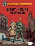 Télécharger le livre :  Blake & Mortimer - Volume 29 - Eight Hours in Berlin