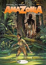 Télécharger le livre :  Amazonia - Vol. 2 - Episode 2