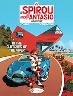 Télécharger le livre :  Spirou & Fantasio - Vol. 22 - In the Clutches of the Viper