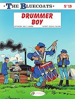 Télécharger le livre :  The Bluecoats - Vol. 19 - Drummer Boy