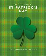 Télécharger le livre :  The Little Book of St Patrick's Day