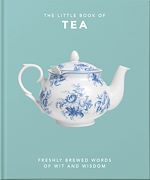 Télécharger le livre :  The Little Book of Tea