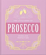 Télécharger le livre :  The Little Book of Prosecco