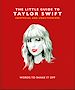 Télécharger le livre :  The Little Guide to Taylor Swift